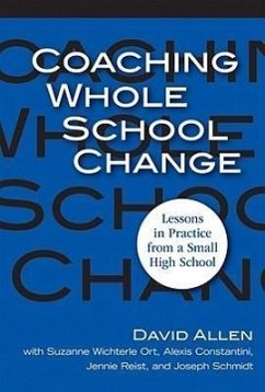 Coaching Whole School Change - Allen, David