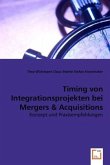 Timing von Integrationsprojekten bei Mergers & Acquisitions