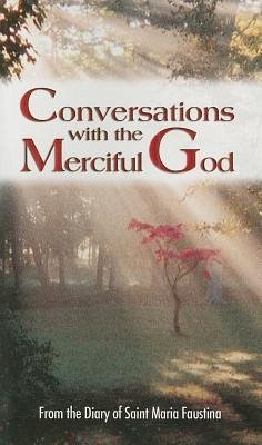 Conversations with the Merciful God