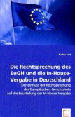 Die Rechtsprechung des EuGH und die In-House-Vergabe in Deutschland
