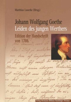 Cover Die Leiden des jungen Werthers, Edition der Handschrift von 1786