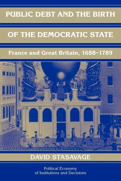Public Debt and the Birth of the Democratic State - Stasavage, David