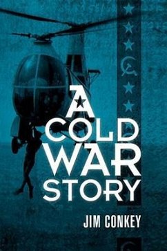 A Cold War Story - Conkey, Jim