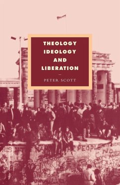 Theology, Ideology and Liberation - Scott, Peter