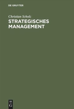 Strategisches Management - Scholz, Christian
