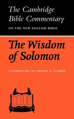 The Wisdom of Solomon - Clarke, Ernest G.