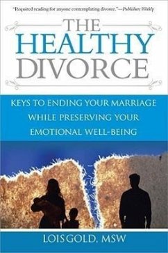 The Healthy Divorce - Gold, Lois