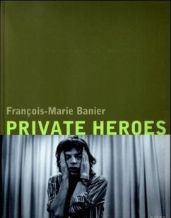 Private Heroes - Banier, Francois-Marie