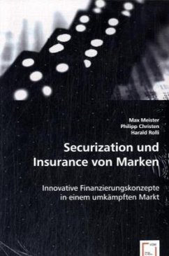 Securization und Insurance von Marken - Christen, Philipp;Meister, Max;Harald Rolli
