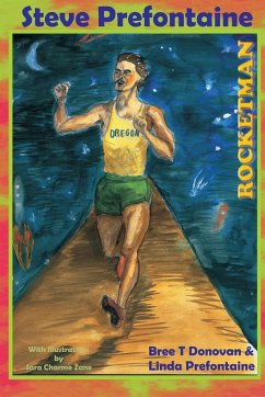 Steve Prefontaine-Rocketman - Linda Prefontaine, Bree Donovan