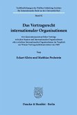 Das Vertragsrecht internationaler Organisationen.