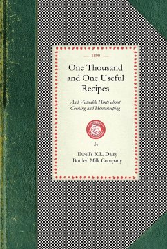 One Thousand and One Useful Recipes - Ewell's X. L. Dairy; Bottled Milk Company