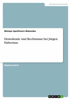 Demokratie und Rechtsstaat bei Jürgen Habermas