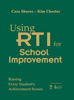 Using RTI for School Improvement - Shores, Cara; Chester, Kim