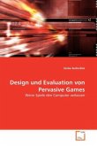 Design und Evaluation von Pervasive Games