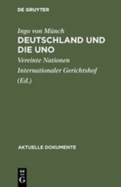 Deutschland und die UNO - Münch, Ingo von