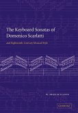The Keyboard Sonatas of Domenico Scarlatti and Eighteenth-Century Musical Style