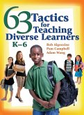 63 Tactics for Teaching Diverse Learners, K-6