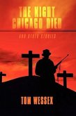 The Night Chicago Died and Other Stories
