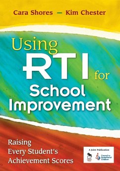 Using RTI for School Improvement - Shores, Cara; Chester, Kim