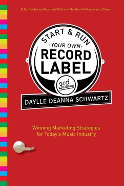 Start & Run Your Own Record Label - Schwartz, Daylle Deanna