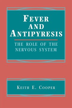 Fever and Antipyresis - Cooper, Keith E.