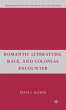 Romantic Literature, Race, and Colonial... - Bild 1