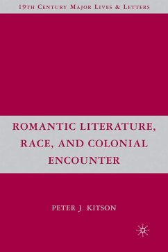 Romantic Literature, Race, and Colonial Encounter - Kitson, P.