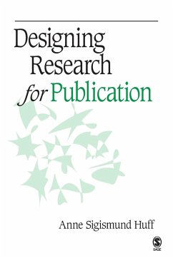 Designing Research for Publication - Huff, Anne Sigismund