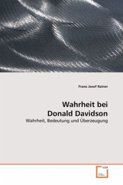 Wahrheit bei Donald Davidson - Rainer, Franz J.