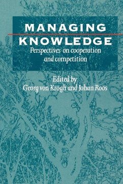 Managing Knowledge - von Krogh, Georg / Roos, Johan (eds.)