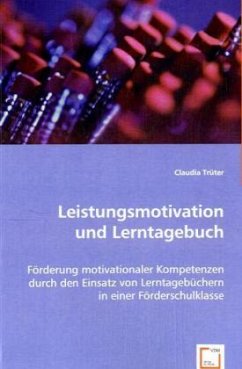Leistungsmotivation und Lerntagebuch - Trüter, Claudia