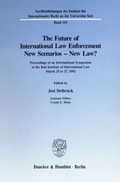 The Future of International Law Enforcement. New Scenarios - New Law? - Heinz, Ursula E.