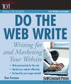 Do the Web Write: Writing for and Marketing Your Website [With CDROM]