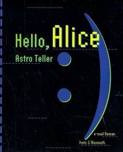 Hello, Alice - Teller, Astro