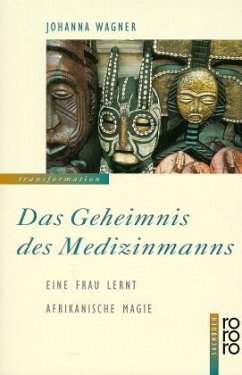 Das Geheimnis des Medizinmannes