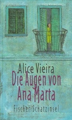 Die Augen von Ana Marta - Vieira, Alice