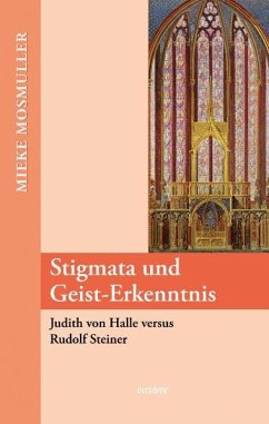 Stigmata und Geist-Erkenntnis - Mosmuller, Mieke