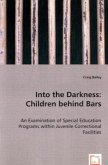 Into the Darkness: Children Behind Bars
