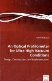 An Optical Profilometer for Ultra High Vacuum Conditions