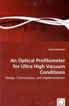 Cover An Optical Profilometer for Ultra High Vacuum Conditions