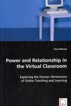 Power and Relationship in the Virtual Classroom - Murray, Terry