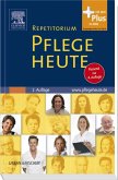 Repetitorium Pflege Heute - Passend zur 4. Auflage - mit www.pflegeheute.de-Zugang