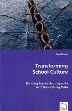 Transforming School Culture - Foley, David
