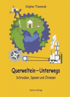 Querweltein - Unterwegs - Thiemonds, Stephan