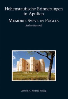 Hohenstaufische Erinnerungen in Apulien - Haseloff, Arthur