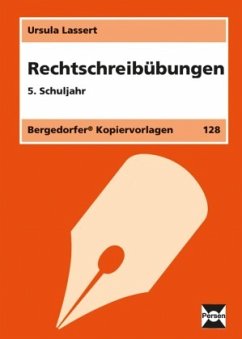 Rechtschreibübungen, 5. Klasse - Lassert, Ursula