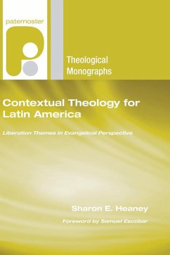 Contextual Theology for Latin America - Heaney, Sharon E