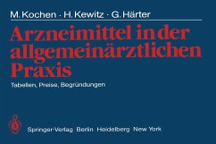 Arzneimittel in der allgemeinärztlichen Praxis - Kochen, Michael M.; Kewitz, Helmut; Härter, Georg