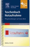 Taschenbuch Notaufnahme - Pflegehandlungen auf einen Blick - mit www.pflegeheute.de-Zugang